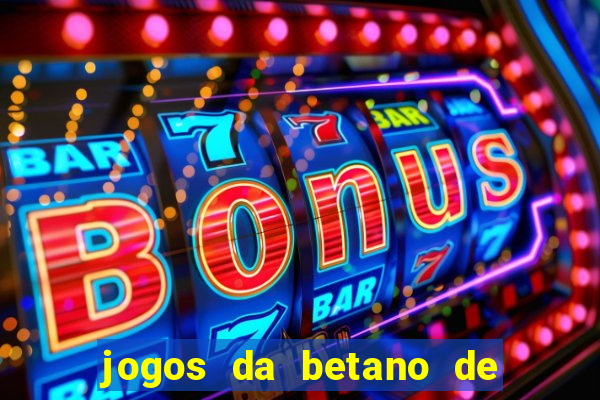 jogos da betano de 10 centavos